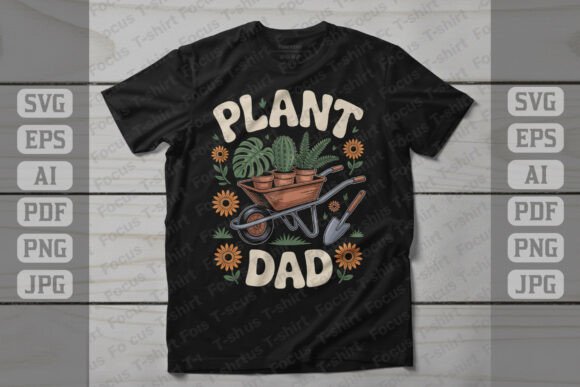 Plant Dad Typography: A Designer's Review for T-Shirt Graphics