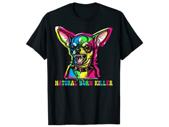 The Graphic Design Appeal of the Natural Born Killer Chihuahua T-Shirt